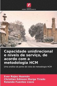 bokomslag Capacidade unidirecional e níveis de serviço, de acordo com a metodologia HCM
