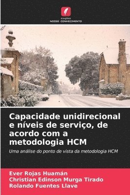 bokomslag Capacidade unidirecional e níveis de serviço, de acordo com a metodologia HCM