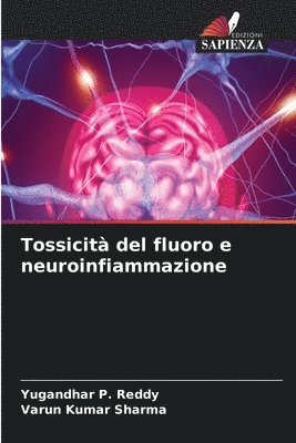 bokomslag Tossicità del fluoro e neuroinfiammazione
