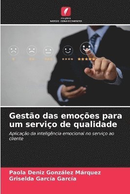 Paola Deniz González Márquez, Griselda García García - Gestão das emoções para um serviço de qualidade, Häftad