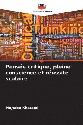 bokomslag Pensée critique, pleine conscience et réussite scolaire