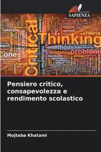 bokomslag Pensiero critico, consapevolezza e rendimento scolastico