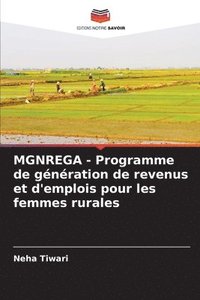bokomslag MGNREGA - Programme de génération de revenus et d'emplois pour les femmes rurales