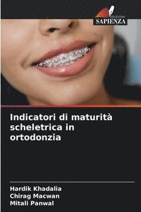 bokomslag Indicatori di maturità scheletrica in ortodonzia