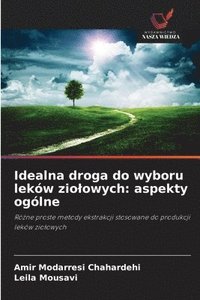 bokomslag Idealna droga do wyboru leków ziolowych