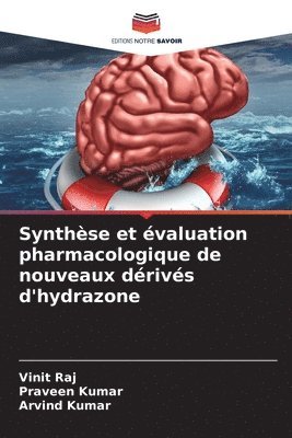 bokomslag Synthèse et évaluation pharmacologique de nouveaux dérivés d'hydrazone
