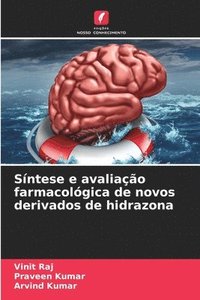 bokomslag Síntese e avaliação farmacológica de novos derivados de hidrazona