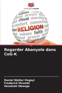 bokomslag Regarder Abanyole dans CoG-K