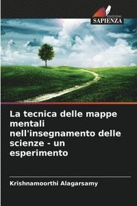bokomslag La tecnica delle mappe mentali nell'insegnamento delle scienze - un esperimento