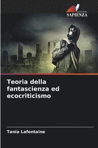 bokomslag Teoria della fantascienza ed ecocriticismo