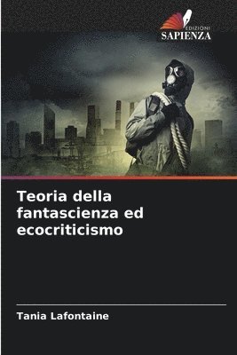 bokomslag Teoria della fantascienza ed ecocriticismo