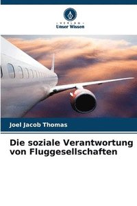 bokomslag Die soziale Verantwortung von Fluggesellschaften