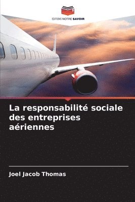 Joel Jacob Thomas - responsabilité sociale des entreprises aériennes, Häftad