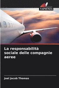 bokomslag La responsabilità sociale delle compagnie aeree