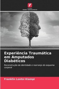 bokomslag Experiência Traumática em Amputados Diabéticos
