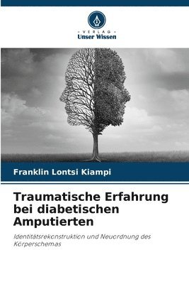bokomslag Traumatische Erfahrung bei diabetischen Amputierten