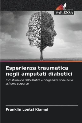 bokomslag Esperienza traumatica negli amputati diabetici