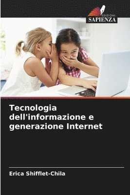 bokomslag Tecnologia dell'informazione e generazione Internet