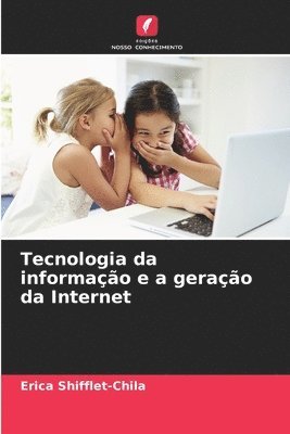 bokomslag Tecnologia da informação e a geração da Internet