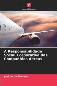 bokomslag A Responsabilidade Social Corporativa das Companhias Aéreas