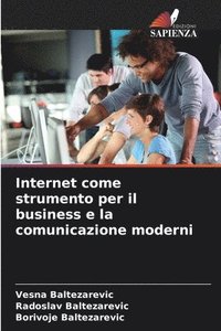 bokomslag Internet come strumento per il business e la comunicazione moderni