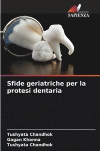 bokomslag Sfide geriatriche per la protesi dentaria