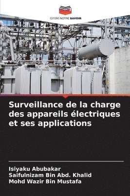 bokomslag Surveillance de la charge des appareils électriques et ses applications