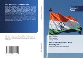 Anju Lis Kurian, Sijo K Manuel, George Joseph - Constitution of India Reimagined, Häftad
