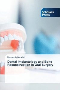 bokomslag Dental Implantology and Bone Reconstruction in Oral Surgery