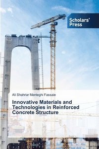 bokomslag Innovative Materials and Technologies in Reinforced Concrete Structure