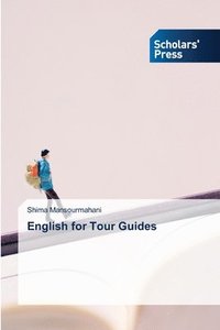 bokomslag English for Tour Guides