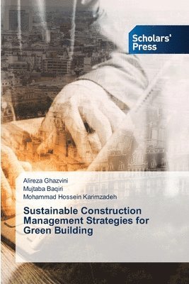 bokomslag Sustainable Construction Management Strategies for Green Building