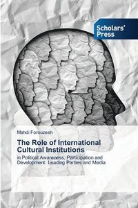 bokomslag Role of International Cultural Institutions