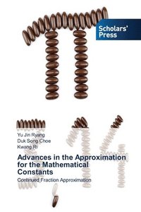 bokomslag Advances in the Approximation for the Mathematical Constants