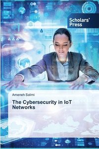 bokomslag Cybersecurity in IoT Networks
