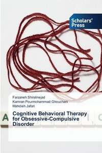 bokomslag Cognitive Behavioral Therapy for Obsessive-Compulsive Disorder