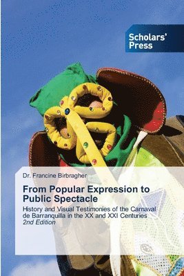 bokomslag From Popular Expression to Public Spectacle