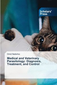 bokomslag Medical and Veterinary Parasitology