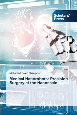 bokomslag Medical Nanorobots