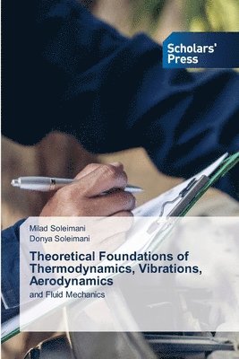 bokomslag Theoretical Foundations of Thermodynamics, Vibrations, Aerodynamics