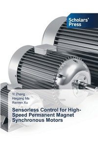 bokomslag Sensorless Control for High-Speed Permanent Magnet Synchronous Motors