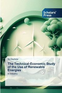bokomslag Technical-Economic Study of the Use of Renewable Energies