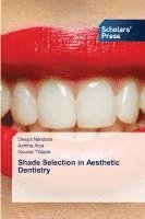bokomslag Shade Selection in Aesthetic Dentistry