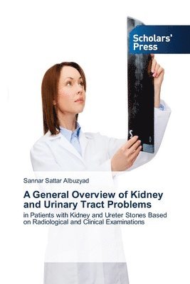General Overview of Kidney and Urinary Tract Problems
