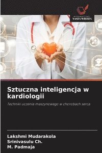 bokomslag Sztuczna inteligencja w kardiologii