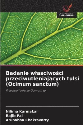 Badanie wlaściwości przeciwutleniających tulsi (Ocimum sanctum)