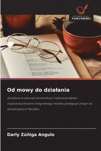 bokomslag Od mowy do dzia¿ania