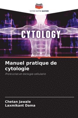 Chetan Jawale, Laxmikant Dama - Manuel pratique de cytologie, Häftad