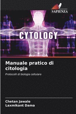Chetan Jawale, Laxmikant Dama - Manuale pratico di citologia, Häftad