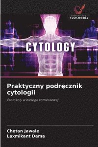 bokomslag Praktyczny podr?cznik cytologii